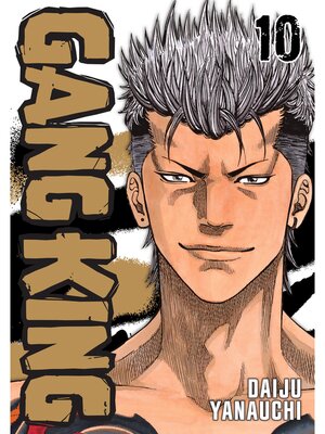 cover image of Gang King, Volume 10